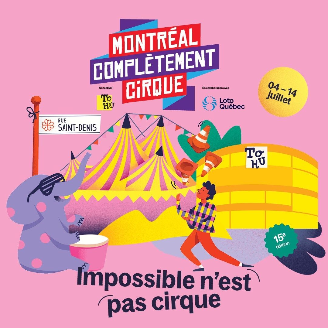 Montreal Completement Cirque
