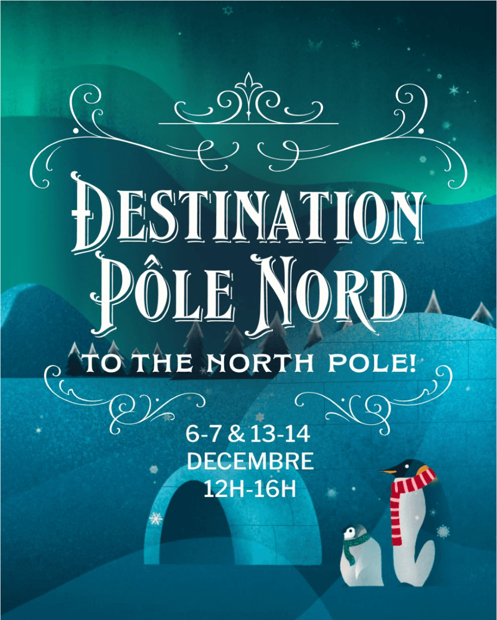 Destination Pole Nord Montreal