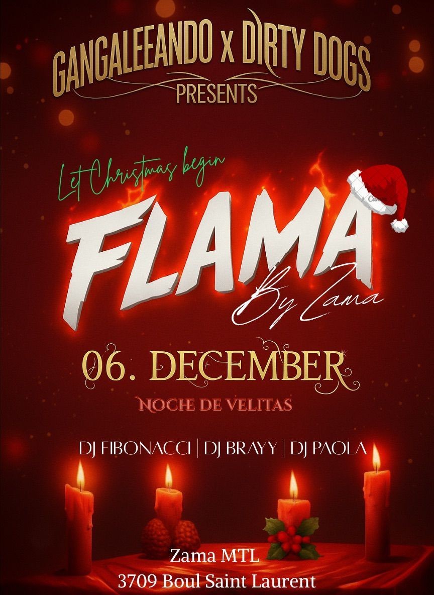 Flama by Zama en montreal